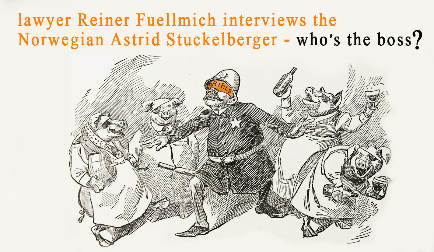 lawyer Reiner Fuellmich interviews the Norwegian Astrid Stuckelberger - who's the boss? (כתוביות אוטו')