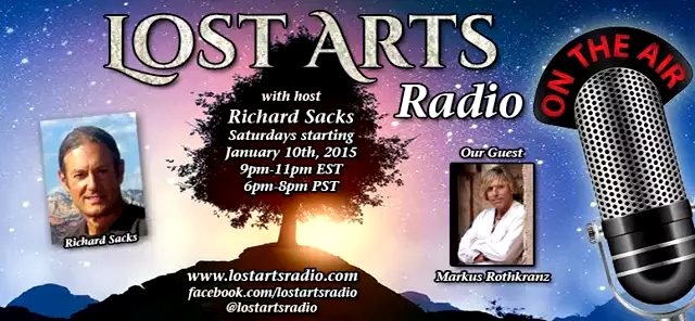 Lost Arts Radio Show #1 (1/10/15) - Special Guest Markus Rothkranz