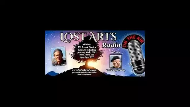 Lost Arts Radio Show #3 (1/24/15) - Special Guests Dr. Christopher Busby & Captain Gary Pylant