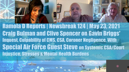 Newsbreak 124: Craig Bulman & Clive Spencer on Gavin Briggs Inquest, & CMS/CSA Culpability, with Special Guest Steve