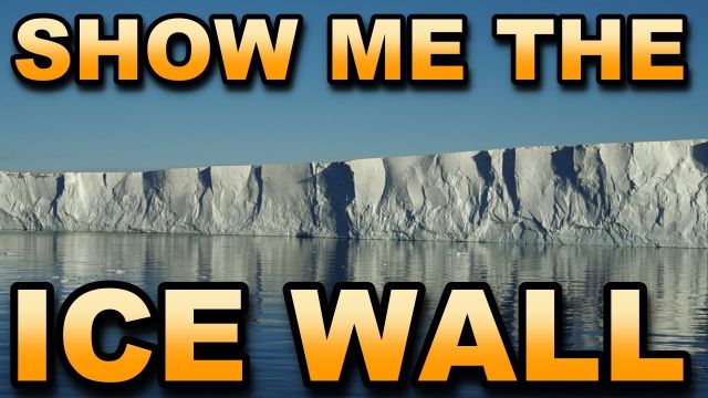 Show me that ICE WALL on your Flat Earth