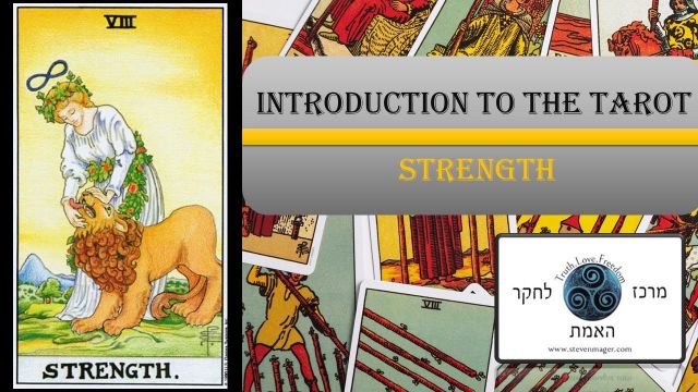 Introduction To The Tarot-Strength