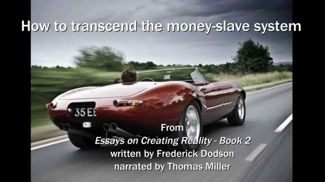 How to transcend the money slave system