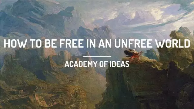 How to Be Free in an Unfree World