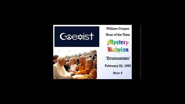 William Cooper   Mystery Babylon #8:  Ecumenism