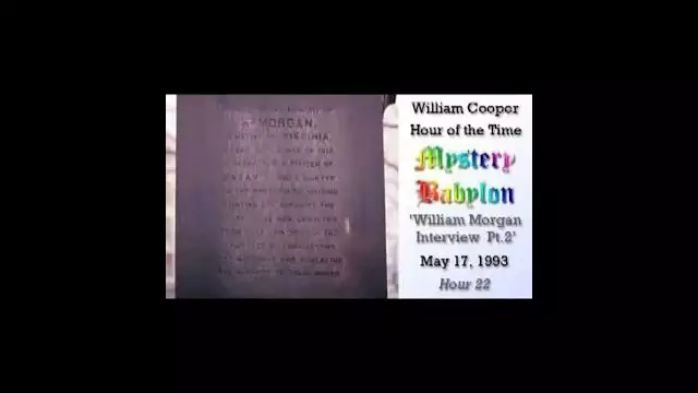 William Cooper Mystery Babylon  #22: William Morgan Interview 2/3