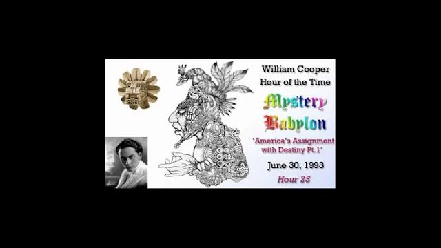 William Cooper   Mystery Babylon #25: America's Assignment with Destiny 1/3