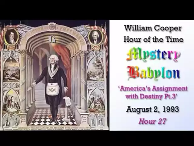 William Cooper   Mystery Babylon #27: America's Assignment with Destiny 3/3