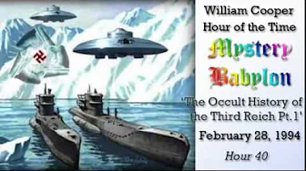 William Cooper   Mystery Babylon #40: The Occult History of the Third Reich Pt 1/3