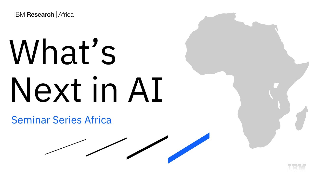 What's Next In AI - Seminar Series Africa