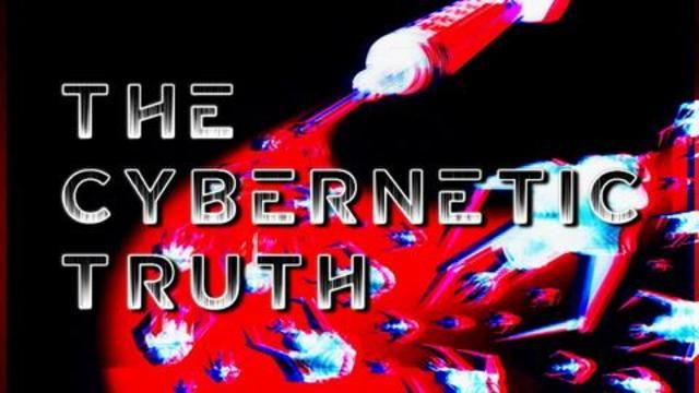 The Cybernetic Truth (Part 1)