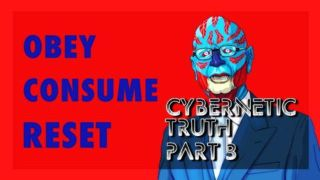 The Cybernetic Truth (Part 3)