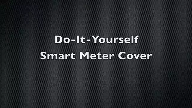 How to Make A Smart Meter Cover