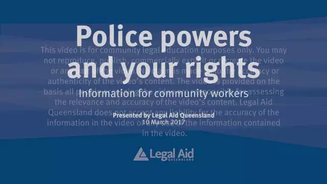 Police powers and your rights — information for community workers