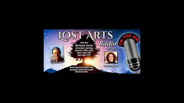Lost Arts Radio Show #20 (5/23/15) - Special Guest Michelle Rowton