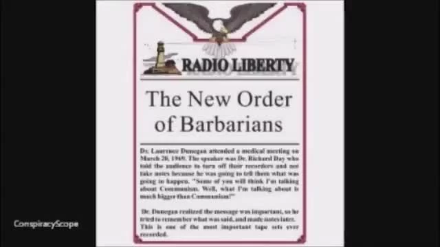 The New Order of the Barbarians - Dunegan Recounts Dr Richard Days presentation in 1968