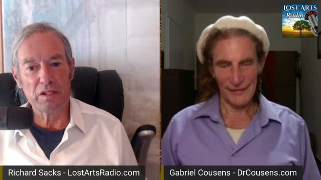 Lost Arts Radio Live - Conversations With Dr. Gabriel Cousens - 5/3/22