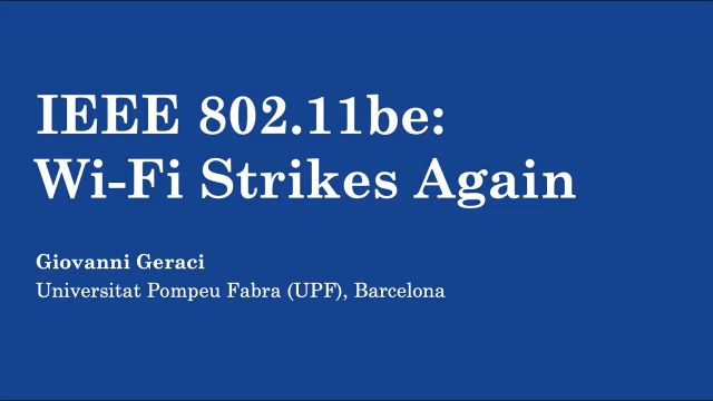 IEEE 802.11be: Wi-Fi Strikes Again