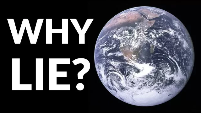 Why Would They Lie About Flat Earth?