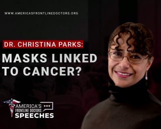 Masks cause cancer to kids Dr. Christina Parks
