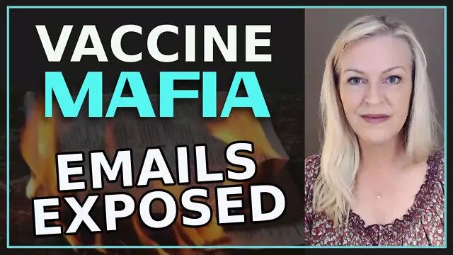 BOOM! Vaccine Mafia Emails Exposed!