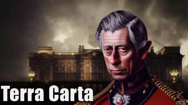 Terra Carta: King Charles Blueprint for Serfdom