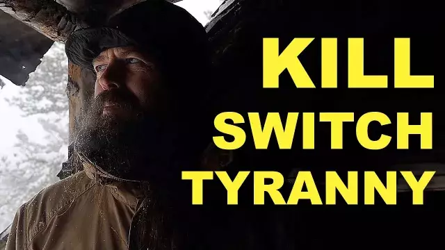 Kill Switch Tyranny