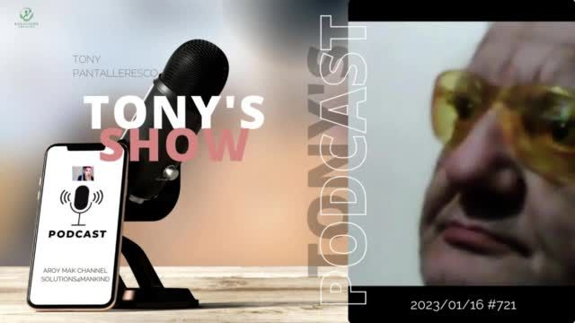 Tony Pantallenesco - Tonys Show on 16 jan 2023 ep #721