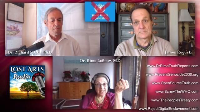 Dr. Rima Laibow, M.D. and James Roguski - Next Level W.H.O. Understanding