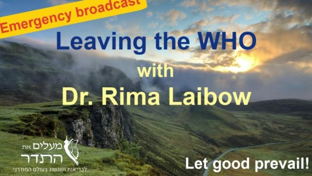 Leaving the WHO with Dr. Rima Laibow