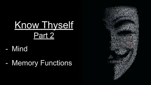 Know Thyself - Part 2