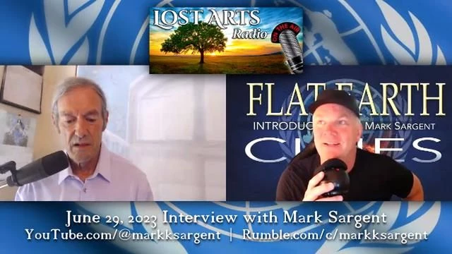 Details Of The Flat Earth Theory Unveiled - Veteran Flat Earth Researcher Mark Sargent