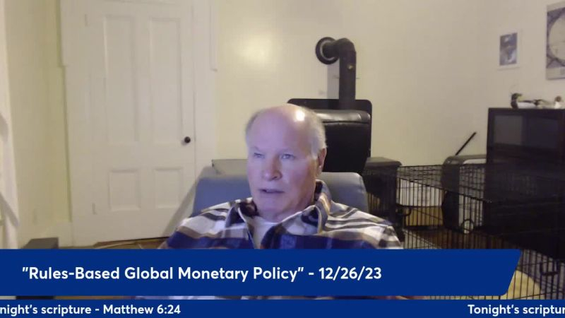 Anthony Patch Live Stream - Rules-Based Global Monetary Policy - 12-26-23