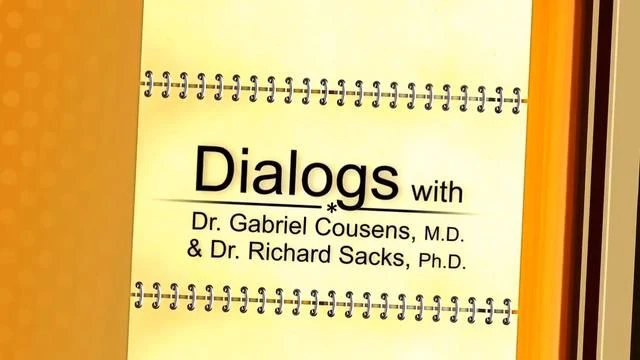 Foundations Of Relationship - Dialogs With Dr. Cousens & Dr. Sacks 4/29/24