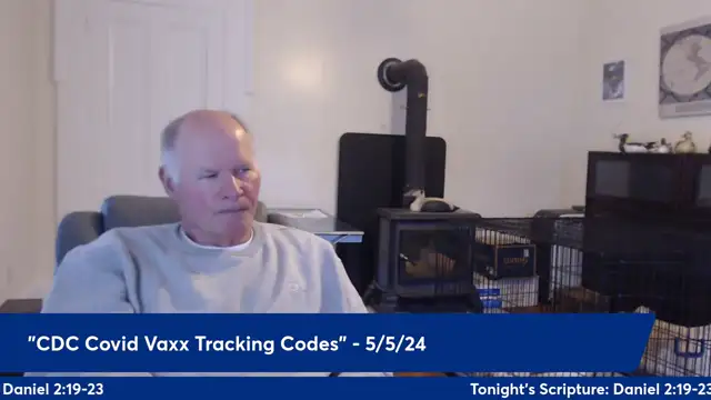 Anthony Patch Live Stream - CDC COVID Vaxx Tracking Codes - 5-5-24