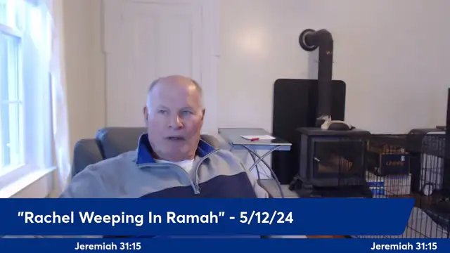 Anthony Patch Live Stream - Rachel Weeping In Ramah - 5-12-24