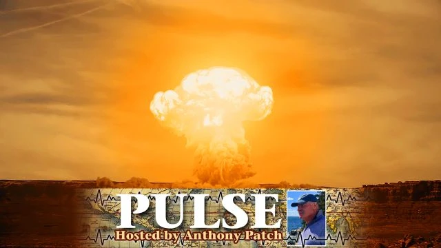 A BRAND NEW PROGRAM FROM ANTHONY PATCH! ''Pulse'' - ''Geopolitics & War'' (Ep1) 071124