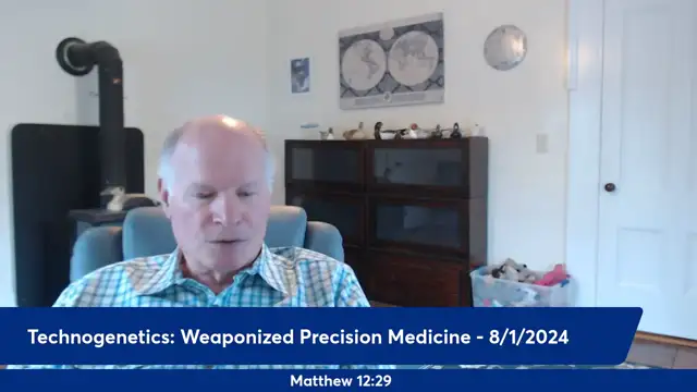 Anthony Patch Live Stream - Technogenetics - Weaponized Precision Medicine - 8-1-24
