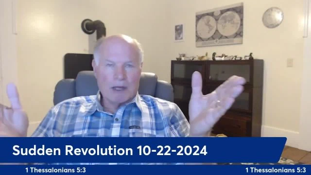 Anthony Patch Live Stream - Sudden Revolution - 10-22-24