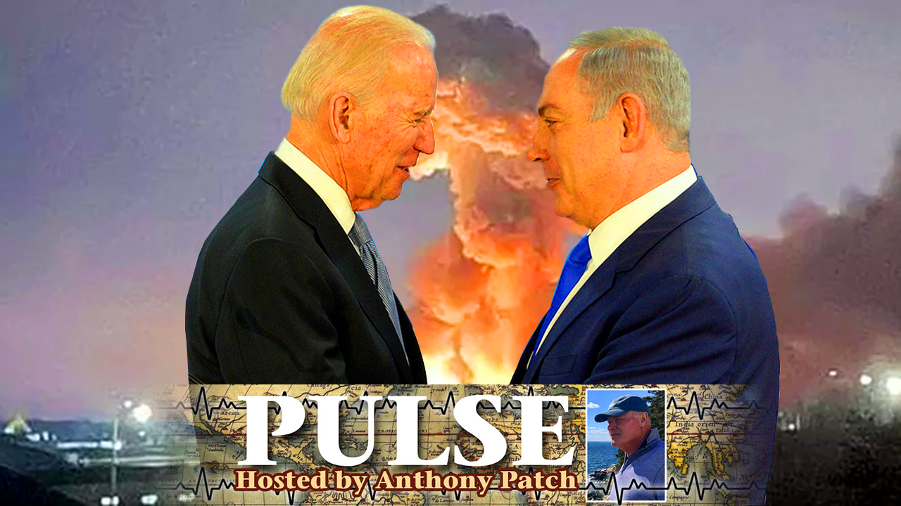 Anthony Patch - ''Pulse'' - ''Netanyahu & Biden Are Desperate'' (Ep27) 112124