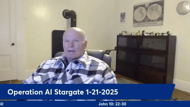 Anthony Patch Live Stream - Operation AI Stargate - 1-21-25