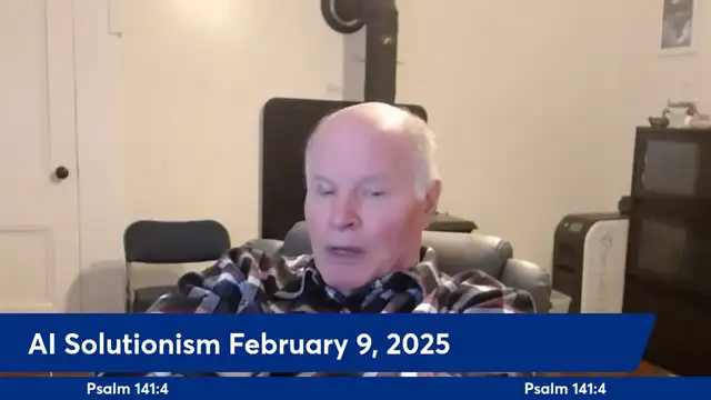 Anthony Patch Live Stream - AI Solutionism - 2-9-25