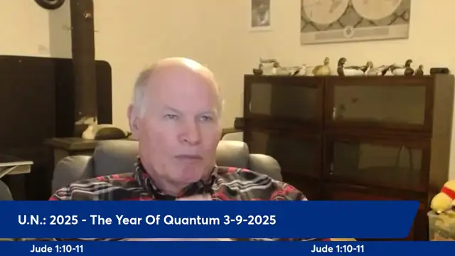 Anthony Patch Live Stream - UN - 2025 The Year Of Quantum - 3-9-25
