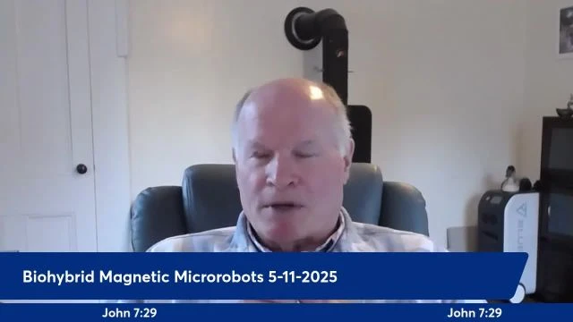 Anthony Patch Live Stream - Good To Go And Biohybrid Magnetic Microrobots - 5-11-25