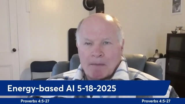 Anthony Patch Live Stream - Energy-based AI - 5-18-25