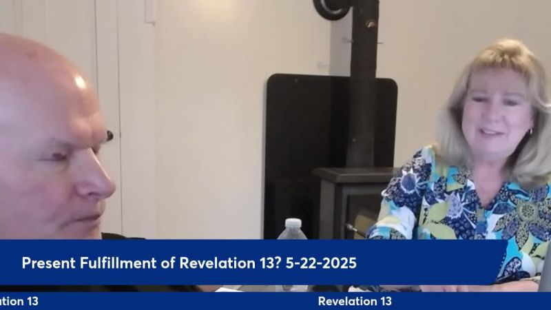 Anthony Patch Live Stream - Present Fulfillment Of Revelation 13 - 5-22-25