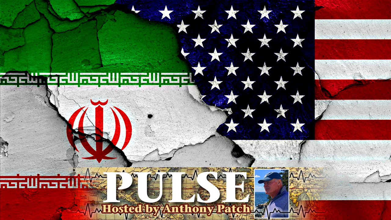 Anthony Patch - ''Pulse'' - ''Geopolitical Consequences'' (Ep44) 062225