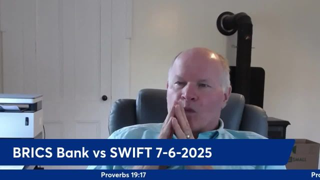 Anthony Patch Live Stream - BRICS Bank vs SWIFT - 7-6-25