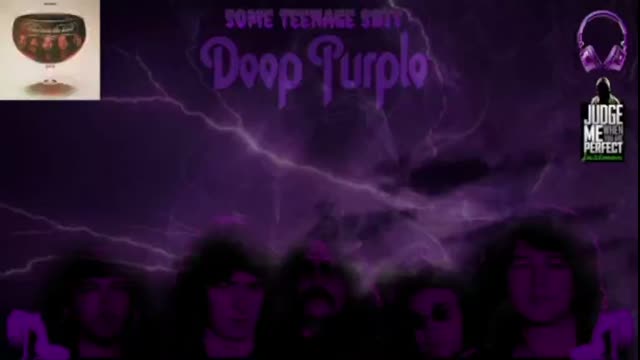 Deep Purple...some teenAge shit (22-Feb-2026)