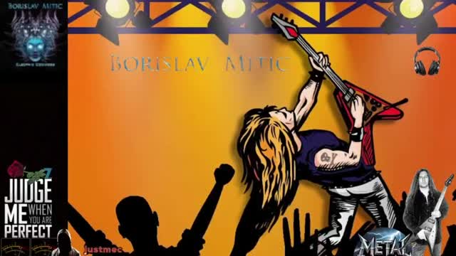 Borislav Mitic  [Metal From Out The Balkan]
